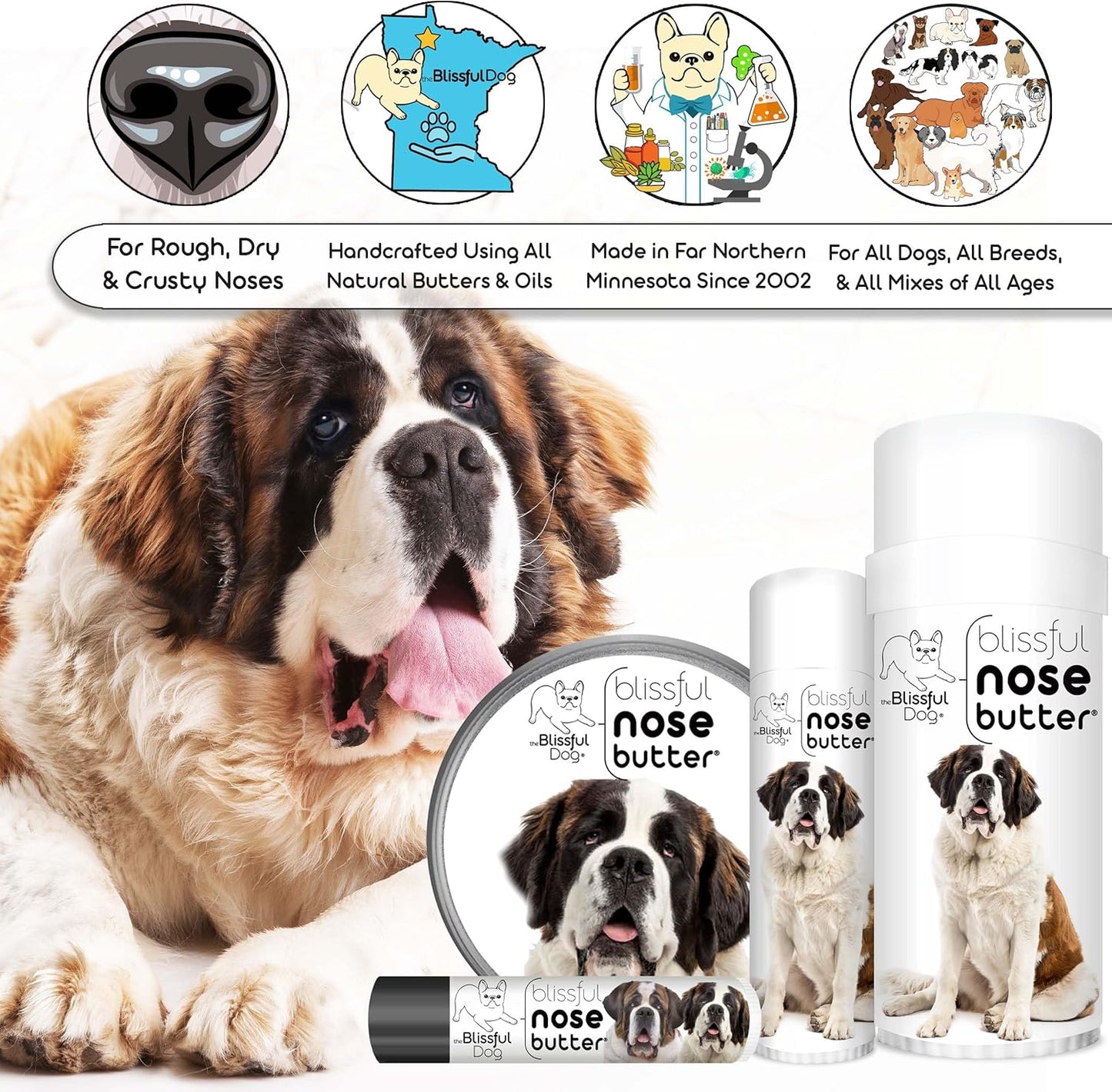 The Blissful Dog St. Bernard Nose Butter, Versatile Dog Nose Balm for Dry Nose, Handcrafted Nose Moisturizer, Easy-to-Apply Dog Essentials, Unscented, 2 oz.